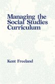 Managing the Social Studies Curriculum (eBook, ePUB)