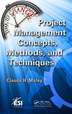 Project Management Concepts, Methods, and Techniques (eBook, PDF) - Maley, Claude H.