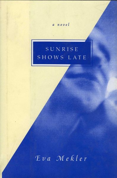Sunrise Shows Late (eBook, ePUB)
