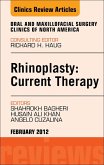 Rhinoplasty: Current Therapy, An Issue of Oral and Maxillofacial Surgery Clinics (eBook, ePUB)