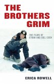 The Brothers Grim (eBook, ePUB) The Brothers Grim (eBook, ePUB)