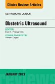 Obstetric Ultrasound, An Issue of Ultrasound Clinics (eBook, ePUB)
