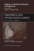 Update on Medical Disorders in Pregnancy, An Issue of Obstetrics and Gynecology Clinics (eBook, ePUB)
