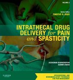 Intrathecal Drug Delivery for Pain and Spasticity E-Book (eBook, ePUB)