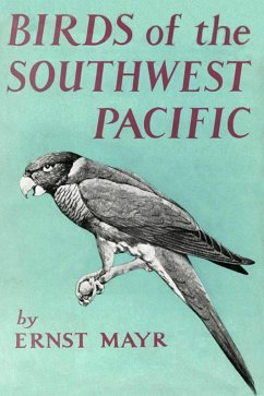 Birds of Southwest Pacific (eBook, ePUB) - Mayr, Ernst; Mayr