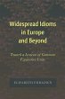 Widespread Idioms in Europe and Beyond... - Bild 1