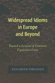 Widespread Idioms in Europe and Beyond (eBook, PDF)