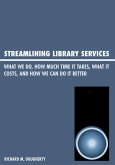 Streamlining Library Services (eBook, ePUB) Streamlining Library Services (eBook, ePUB)