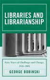 Libraries and Librarianship (eBook, ePUB)