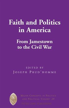 Faith and Politics in America (eBook, PDF)