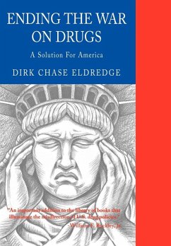 Ending the War on Drugs (eBook, ePUB) - Eldredge, Dirk Chase