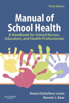Manual of School Health (eBook, ePUB) - Lewis RN, Msn; Bear RN, Bsn