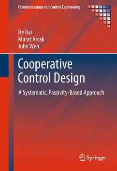 Cooperative Control Design (eBook, PDF) - Bai, He; Arcak, Murat; Wen, John