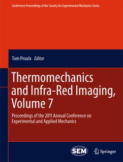 Thermomechanics and Infra-Red Imaging, Volume 7 (eBook, PDF) - Proulx, Tom