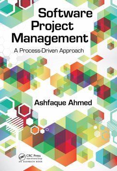 Software Project Management (eBook, ePUB) - Ahmed, Ashfaque