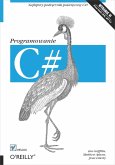C#. Programowanie. Wydanie VI (eBook, ePUB)