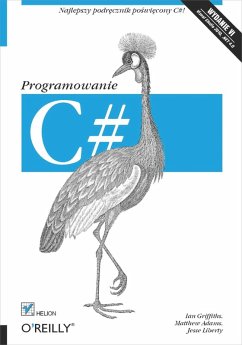 C#. Programowanie. Wydanie VI (eBook, ePUB) - Griffiths, Ian