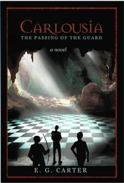 Carlousia: The Passing of the Guard (eBook, ePUB) - Carter, E. G.