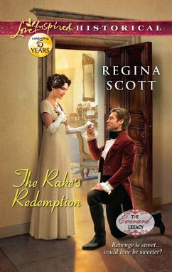 The Rake's Redemption (eBook, ePUB) - Scott, Regina The Rake's Redemption (eBook, ePUB) - Scott, Regina