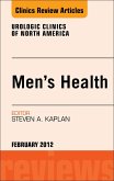 Men's Health, An Issue of Urologic Clinics (eBook, ePUB)