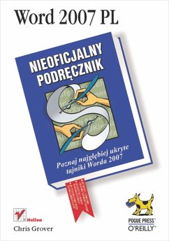 Word 2007 PL. Nieoficjalny podr?cznik (eBook, ePUB) - Grover, Chris