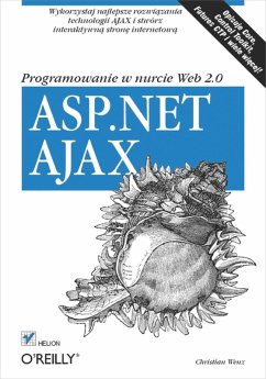 ASP.NET AJAX. Programowanie w nurcie Web 2.0 (eBook, ePUB) - Wenz, Christian