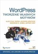 Wordpress. Tworzenie w?asnych motywow... - Bild 1