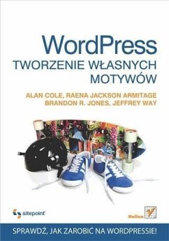 Cover Wordpress. Tworzenie w?asnych motywow (eBook, PDF)