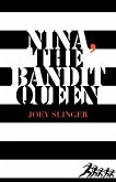 Nina, the Bandit Queen (eBook, ePUB)