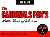 The Cardinals Fan's Little Book of Wisdom (eBook, ePUB)