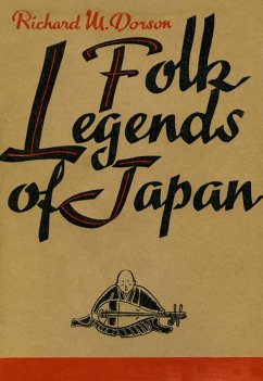 Folk Legends of Japan (eBook, ePUB) - Dorson, Richard M.