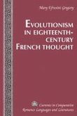 Evolutionism in Eighteenth-Century French Thought (eBook, PDF)