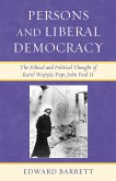 Persons and Liberal Democracy (eBook, ePUB) Persons and Liberal Democracy (eBook, ePUB)