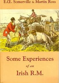 Some Experiences of an Irish R.M. (eBook, ePUB) - Somerville, E. O.; Ross, Martin