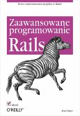 Rails. Zaawansowane programowanie (eBook, ePUB)