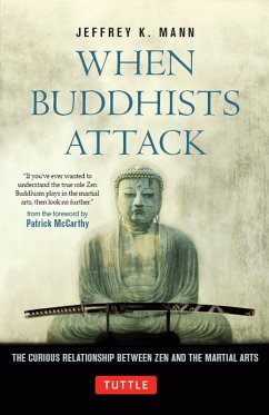 When Buddhists Attack (eBook, ePUB) - Mann, Jeffrey