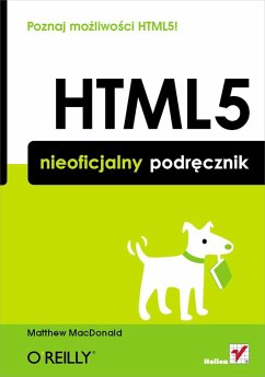 HTML5. Nieoficjalny podr?cznik (eBook, ePUB) - Macdonald, Matthew