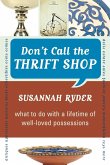 Don't Call the Thrift Shop (eBook, ePUB) Don't Call the Thrift Shop (eBook, ePUB)