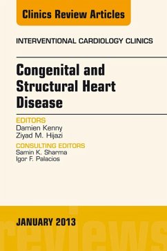 Congenital and Structural Heart Disease, An Issue of Interventional Cardiology Clinics (eBook, ePUB) - Kenny, Damien; Hijazi, Ziyad M.