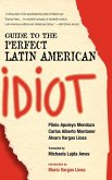 Guide to the Perfect Latin American Idiot (eBook, ePUB) Guide to the Perfect Latin American Idiot (eBook, ePUB)