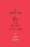 The Gargoyle in My Yard (eBook, ePUB) The Gargoyle in My Yard (eBook, ePUB)
