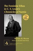 Feminine Ethos in C. S. LewisE s Chronicles of Narnia (eBook, PDF)