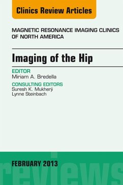 Cover Imaging of the Hip, An Issue of Magnetic Resonance Imaging Clinics (eBook, ePUB)