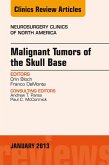 Malignant Tumors of the Skull Base, An Issue of Neurosurgery Clinics (eBook, ePUB)