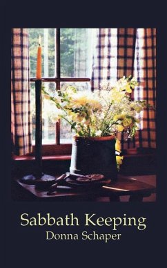 Sabbath Keeping (eBook, ePUB) - Schaper, Donna