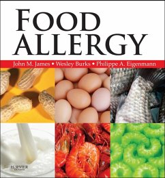 Food Allergy E-Book (eBook, ePUB) - James, John M; Burks, A Wesley; Eigenmann, Philippe