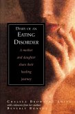 Diary of an Eating Disorder (eBook, ePUB) Diary of an Eating Disorder (eBook, ePUB)