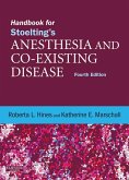 Handbook for Stoelting's Anesthesia and Co-Existing Disease E-Book (eBook, ePUB)