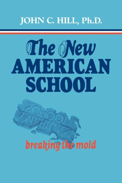 The New American School (eBook, ePUB) The New American School (eBook, ePUB)
