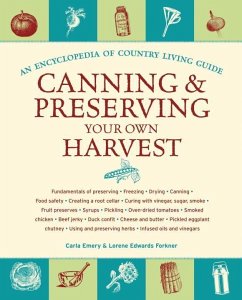 Canning & Preserving Your Own Harvest (eBook, ePUB) - Emery, Carla